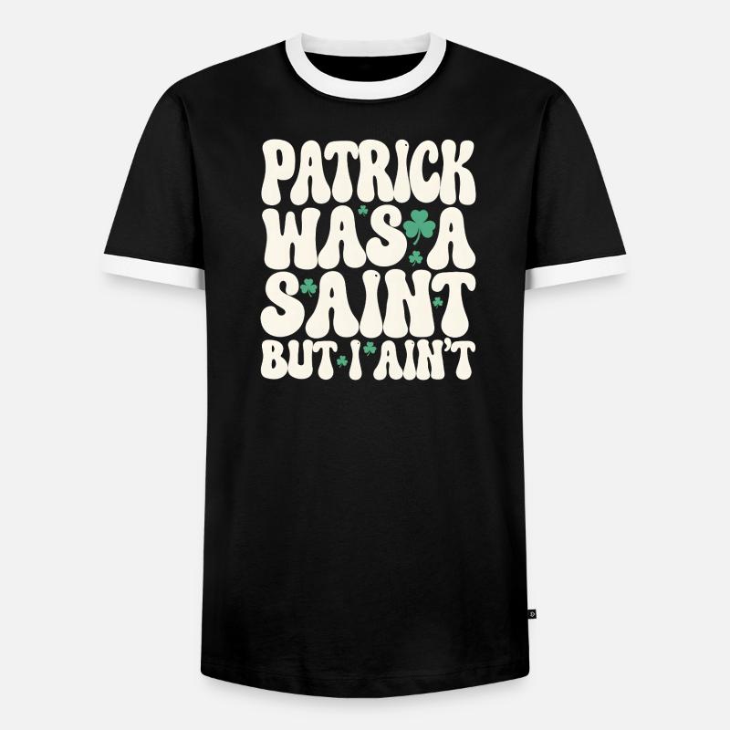 Patrick var en helgen, men jeg er ikke St. Patricks dag - Kontrast-T-skjorte for menn - svart/hvit