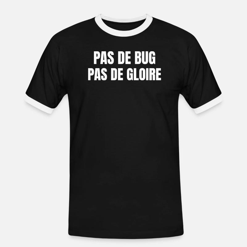 Pas de bug pas de gloire - Männer Kontrast-T-Shirt - Schwarz/Weiß