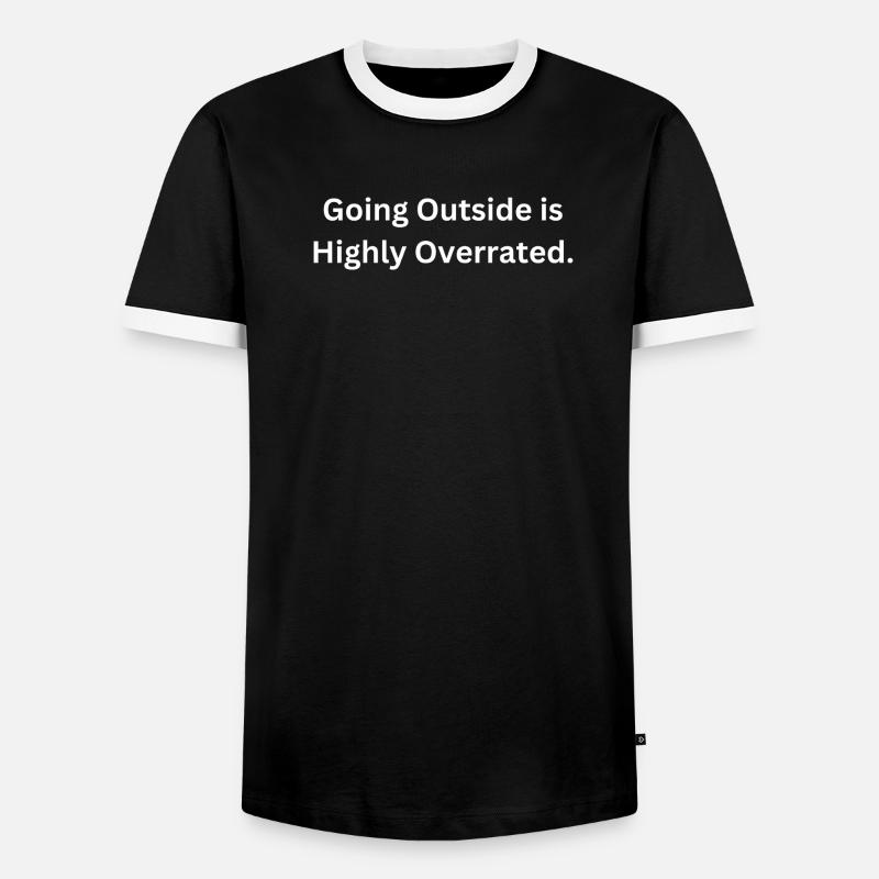 Rausgehen wird stark überbewertet - Männer Kontrast-T-Shirt - Schwarz/Weiß