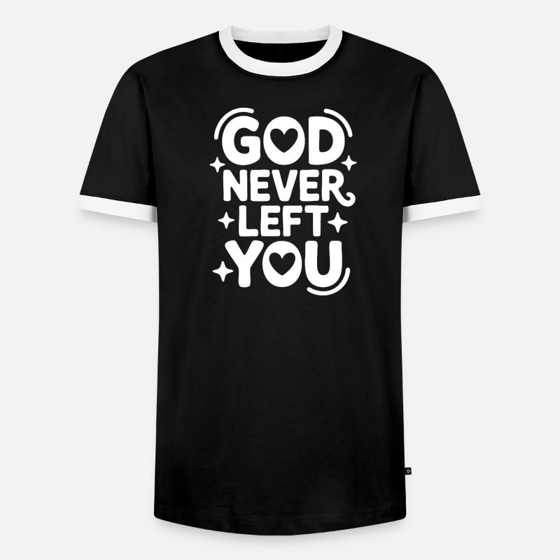 God Never Left You Design - Männer Kontrast-T-Shirt - Schwarz/Weiß