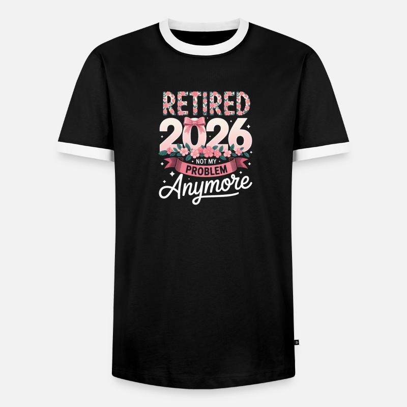 Retired 2026 Not My Problem - Men's Ringer Shirt - black/white