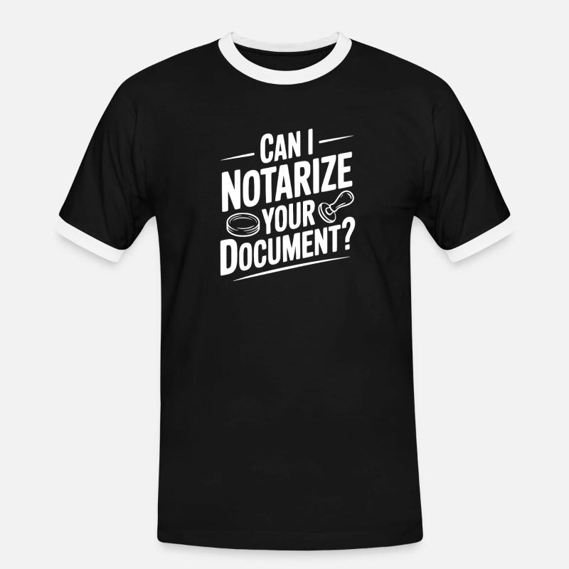 Can I Notarize Your Document? - Men's Ringer Shirt - black/white