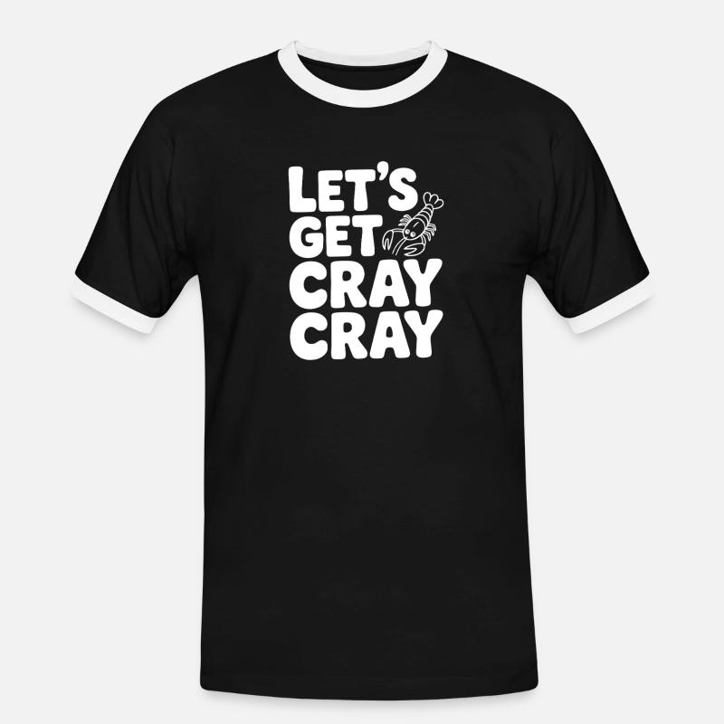 Let's Get Cray Crayte - Men's Ringer Shirt - black/white