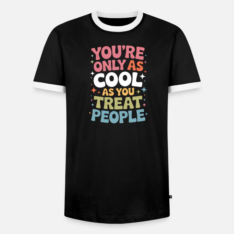 Saying Statement Respect Kindness Gift - Men's Ringer Shirt - black/white