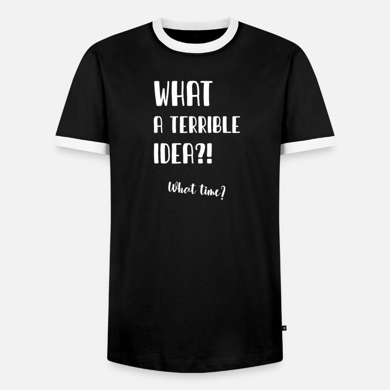 What a terrible idea - Men's Ringer Shirt - black/white