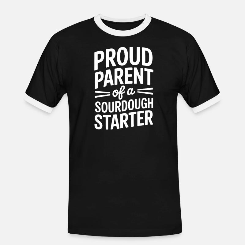 Stolzer Elternteil eines Sauerteigstarters - Männer Kontrast-T-Shirt - Schwarz/Weiß