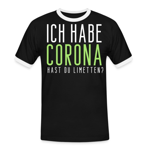 Ich habe Corona hast du Limetten - Männer Kontrast-T-Shirt