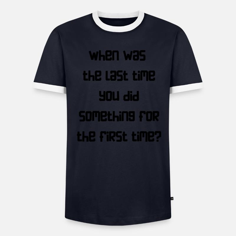 Last time Men's Ringer Shirt