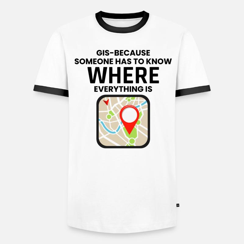 GIS Where Everything Is Map Location Men's Ringer Shirt