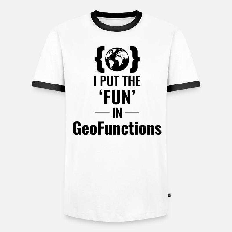 GeoFunctions GIS Programming Developer Fun Men's Ringer Shirt