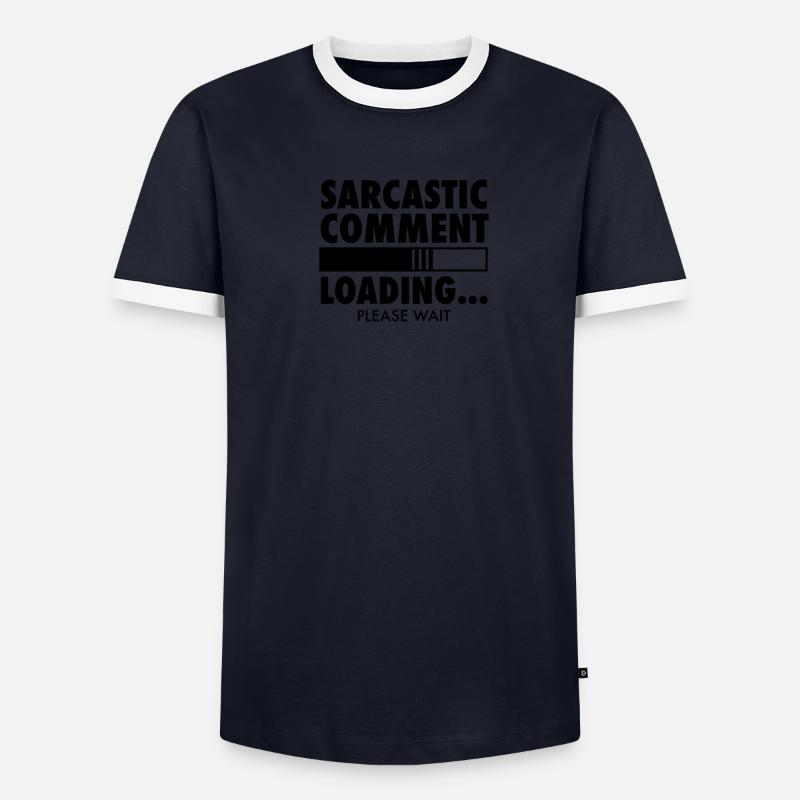 Sarcastic how Men's Ringer Shirt