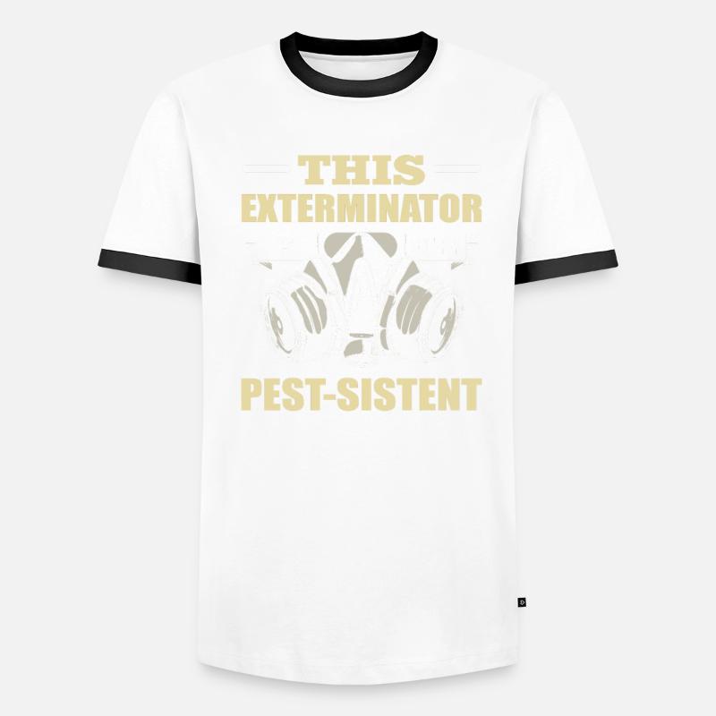 This Exterminator Is Very Pest-Sistent Pest Men's Ringer Shirt