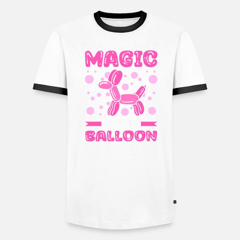 Don't Call It Magic Call It Balloon Twisting Men's Ringer Shirt