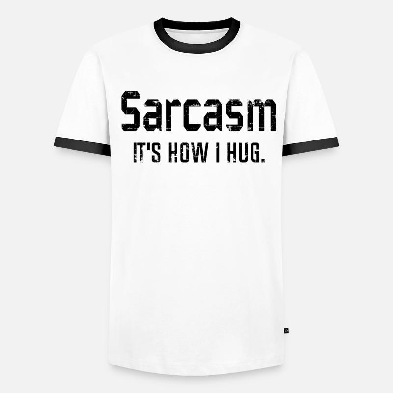Sarcasme c’est comme ça que j’embrasse, sarcasme, citation sarcastique T-shirt contrasté Homme