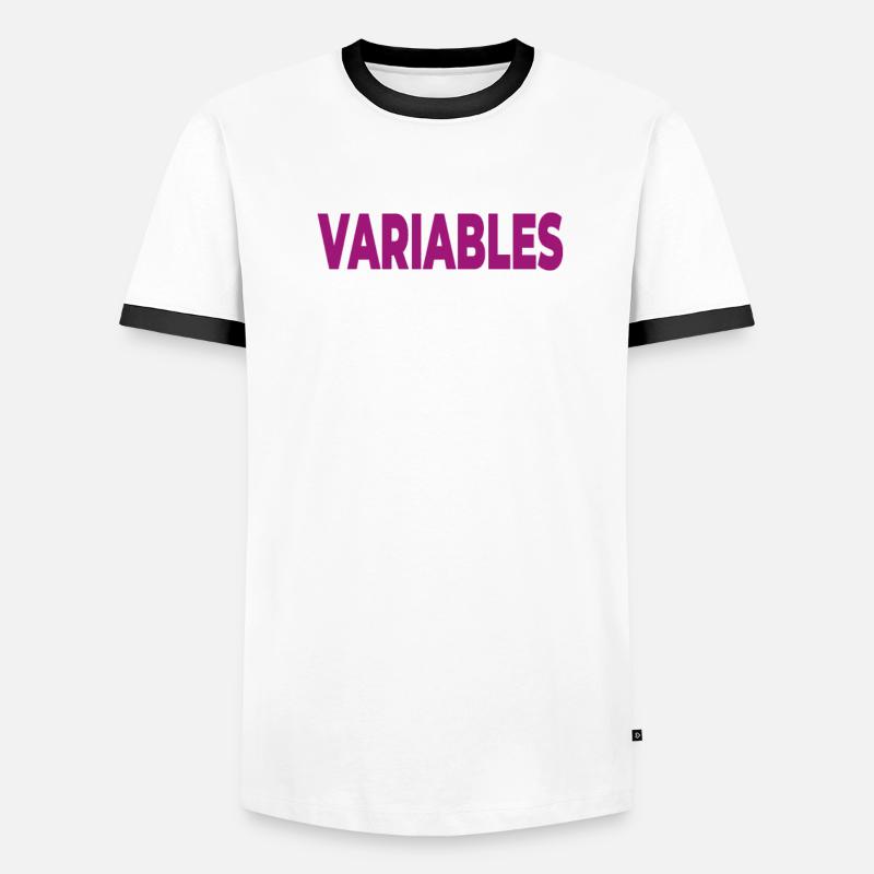 Programmierer Humor Variabeln ohne Bedeutung mein Männer Kontrast-T-Shirt
