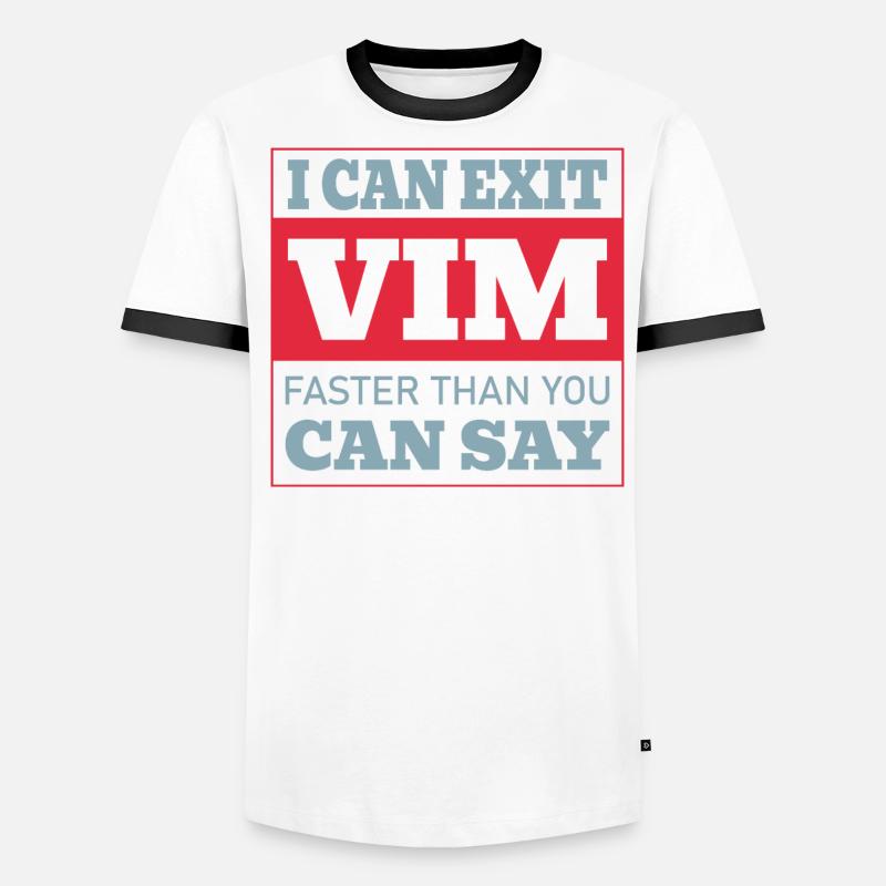I Can Exit VIM Faster Than You Cab Say for Linux Männer Kontrast-T-Shirt