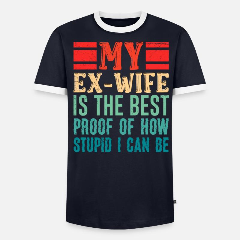 Scheidungsparty cooler Ex Mann Scheidung - Männer Kontrast-T-Shirt - undefined