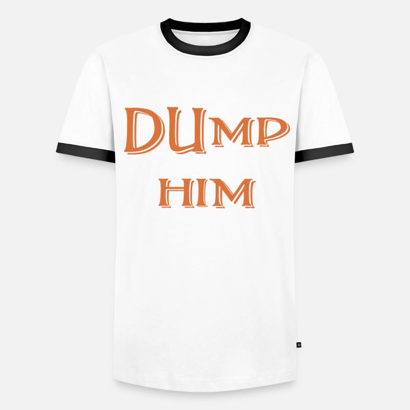 Dump Him Men's Ringer Shirt