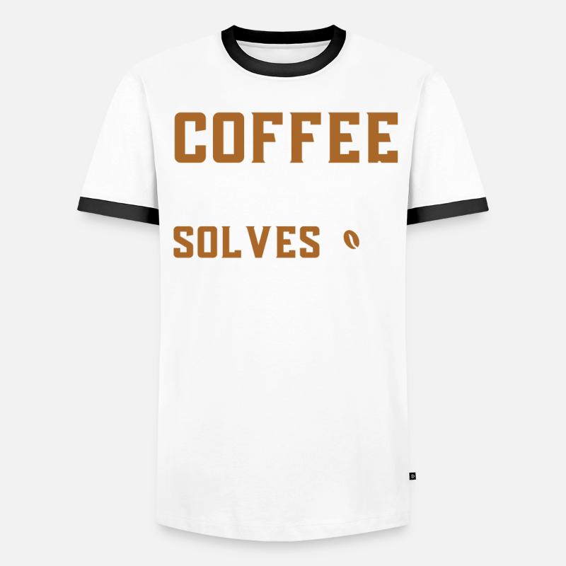 Coffee Roasting Solves Everything Men's Ringer Shirt