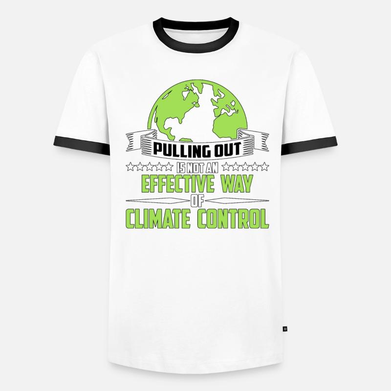 Global Warming Pulling Out Is Not Environmentalist Männer Kontrast-T-Shirt