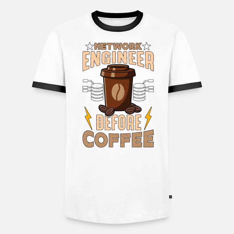 Network Engineer Before Networking Coffee Lover Men's Ringer Shirt