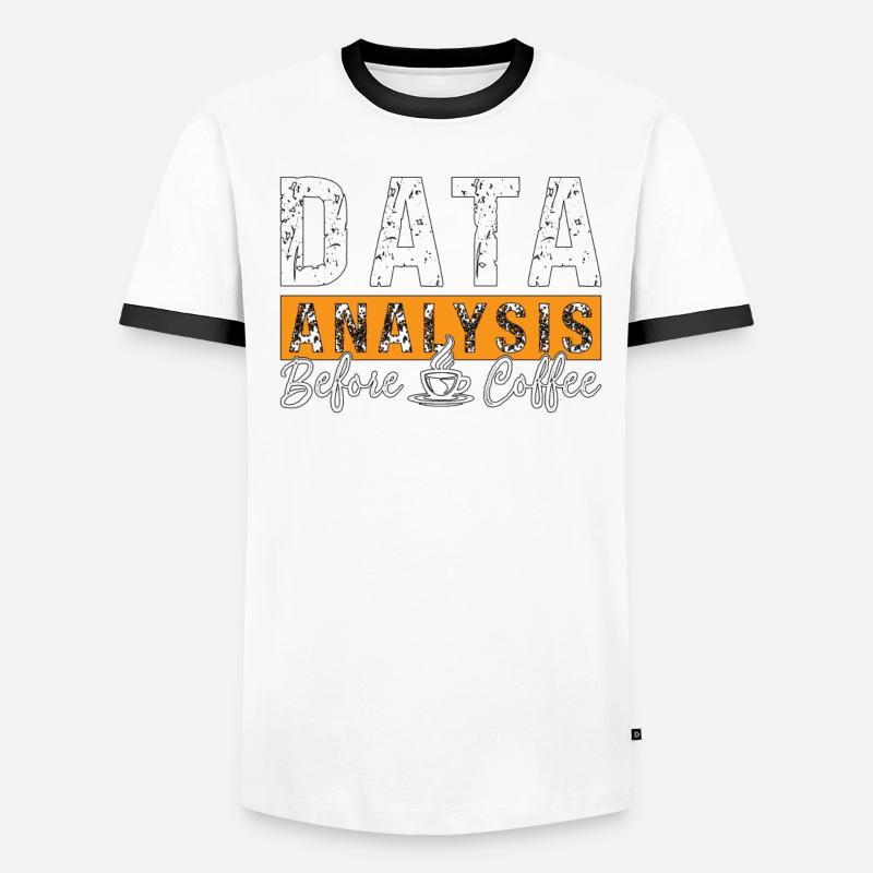 Data Analysis Before Coffee Analyst Coffee Lover Men's Ringer Shirt