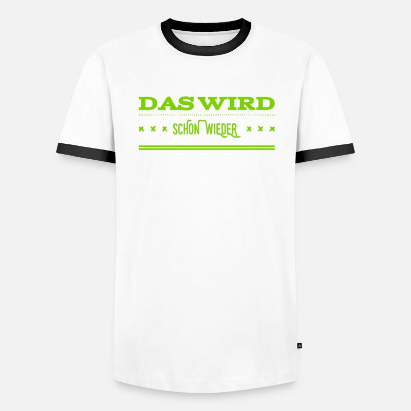 alles wird gut Männer Kontrast-T-Shirt