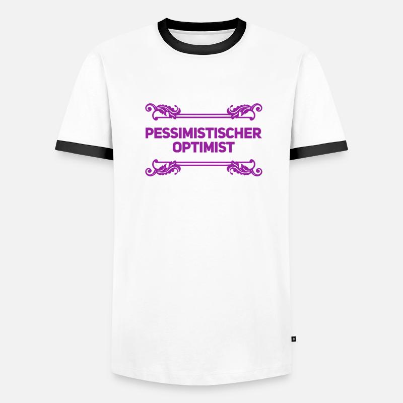 vor dir steht ein realistischer Optimist Männer Kontrast-T-Shirt