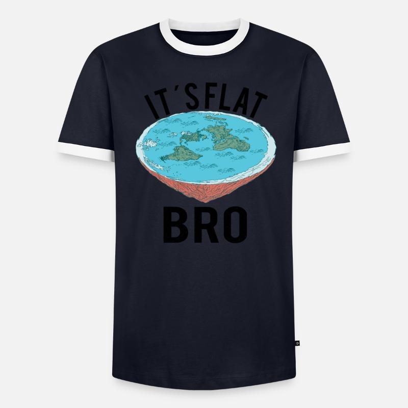 FLAT EARTH THEORY FLAT EARTH ARMY It’s Flat Bro T-shirt contrasté Homme