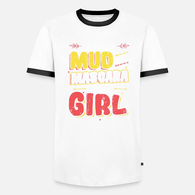 Ich bin ein Mädchen aus Schlamm und Mascara Männer Kontrast-T-Shirt