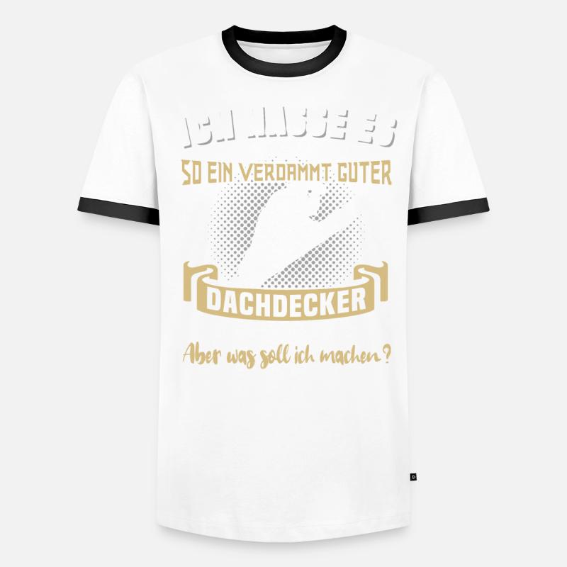 Dachdecker Beruf Dachdecken Männer Kontrast-T-Shirt