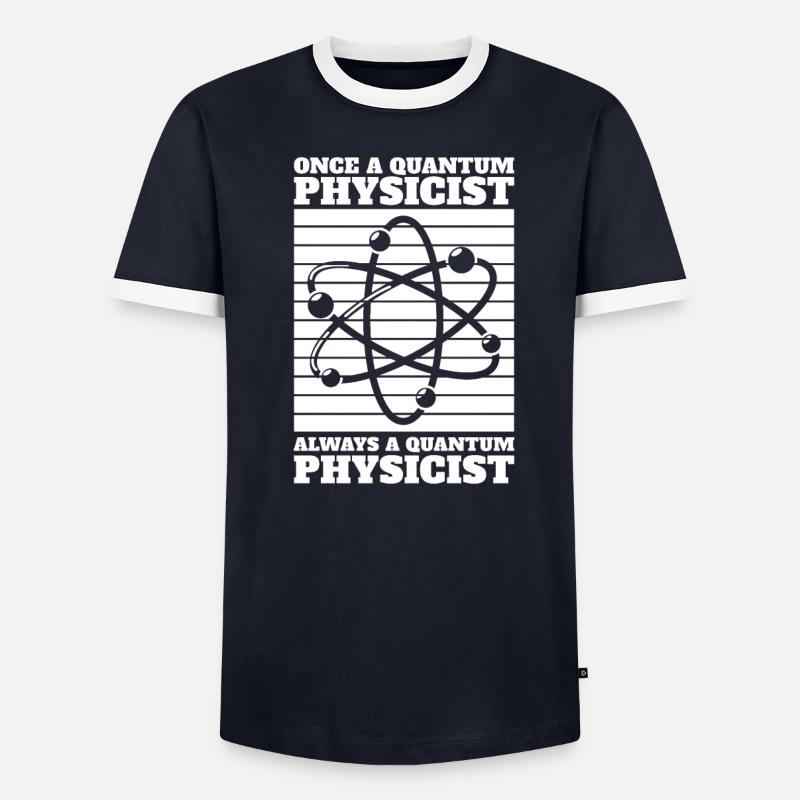 Physik Phyiker Stets Quantenphysik - Männer Kontrast-T-Shirt - undefined