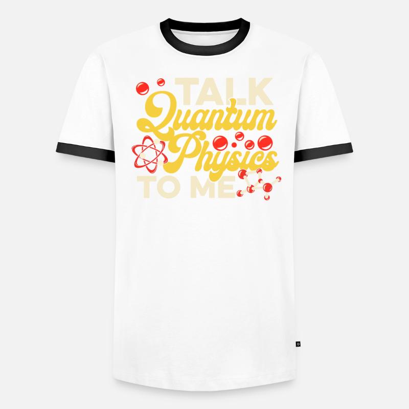 Physik Phyiker Lustig Quantenphysik Männer Kontrast-T-Shirt