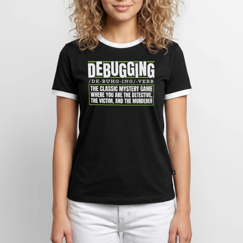 Developer, Coder, Programmer, Debugging Men's Ringer Shirt