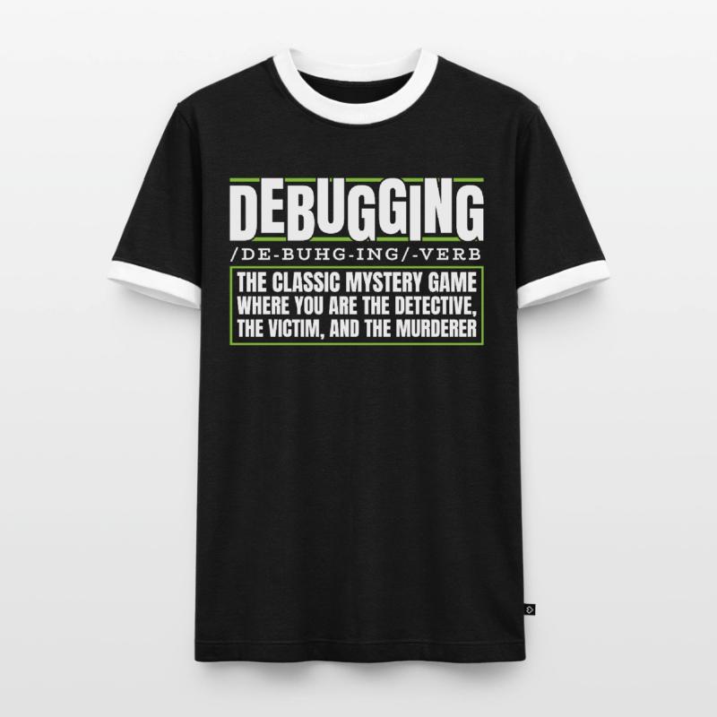 Developer, Coder, Programmer, Debugging Men's Ringer Shirt