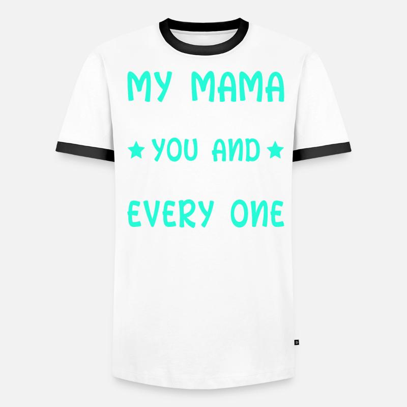 Mama Mutter Muttertag Spruch Männer Kontrast-T-Shirt