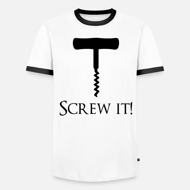 Screw it! Men's Ringer Shirt