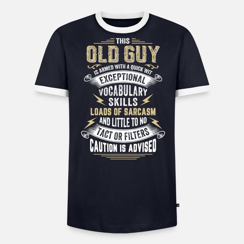 This Old Guy Is Armed With A Quick Wit - Men's Ringer Shirt -