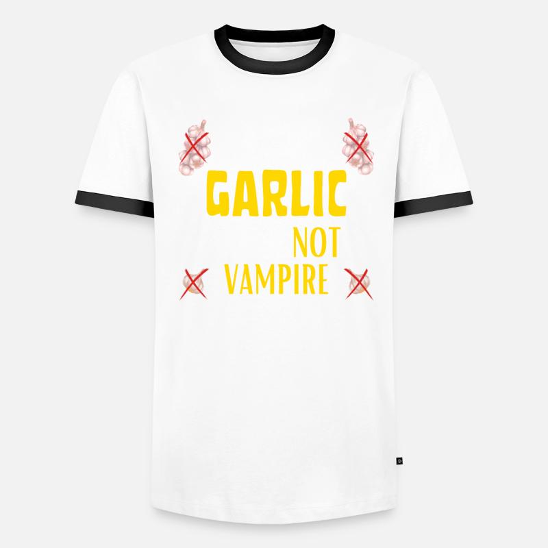 I HATE GARLIC FOR EVER AND I'M NOT A VAMPIRE Men's Ringer Shirt