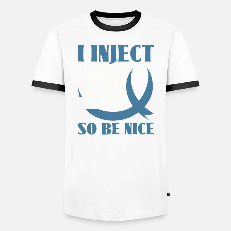 I Inject Myself With Stuff That Would Kill You - Men's Ringer Shirt