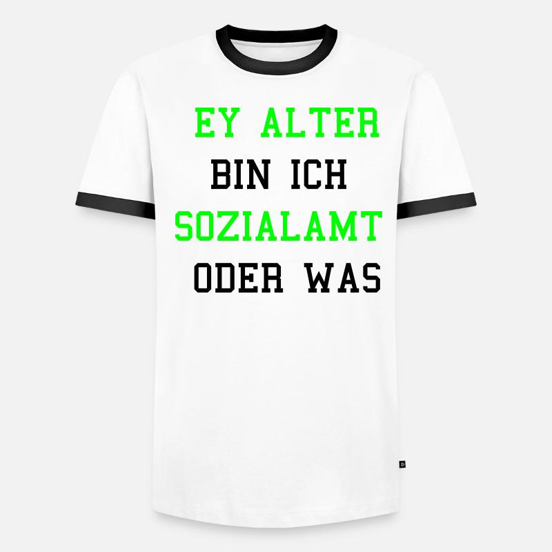 Sozialamt oder Was Männer Kontrast-T-Shirt