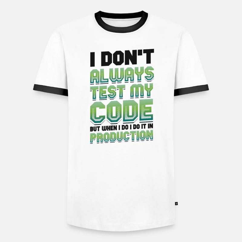Ich Teste Meinen Code In Der Produktion Männer Kontrast-T-Shirt