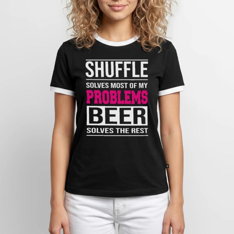 Shuffle solves problems, beer solves the rest Men's Ringer Shirt