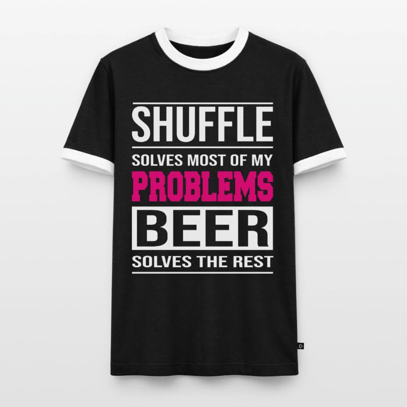 Shuffle solves problems, beer solves the rest Men's Ringer Shirt