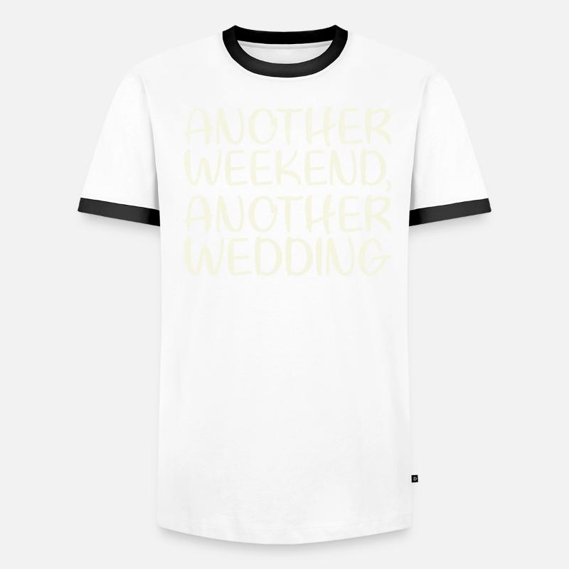 Another weekend, another wedding for Men's Ringer Shirt