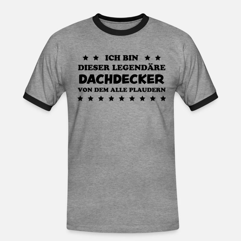 Dachdecker Handwerker Spruch Dachdecker Geschenk - Männer Kontrast-T-Shirt - Grau meliert/Schwarz