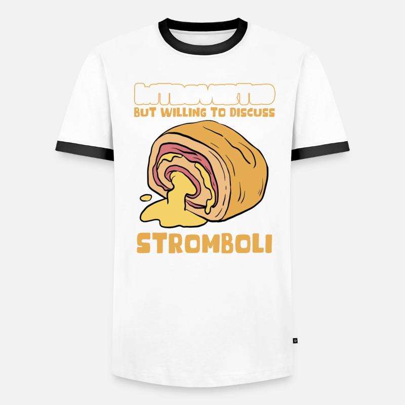 Stromboli Calzone Pizza Strombolis Gift Men's Ringer Shirt