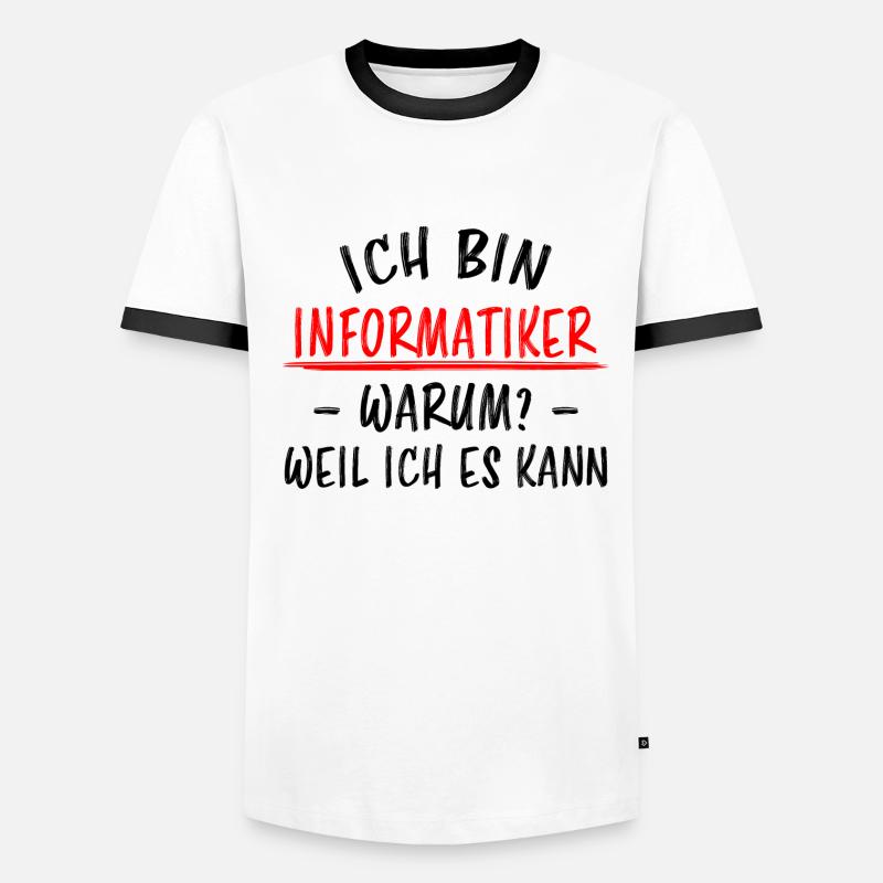 Informatiker Lustig Spruch Programmierer Geschenk Männer Kontrast-T-Shirt