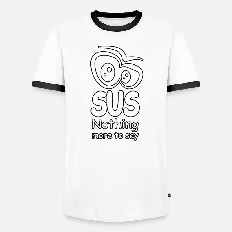 SUS - Rien de plus à dire T-shirt contrasté Homme