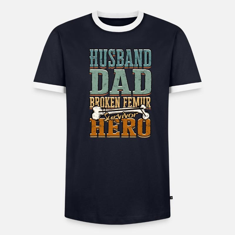 Beinbruch Gebrochener Oberschenkel Vater Männer Kontrast-T-Shirt